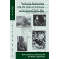 Territorial Revisionism and the Allies of Germany in the Second World War: Goals, Expectations, Practices