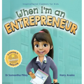 When I'm an Entrepreneur: Dreaming is Believing: Business
