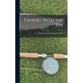Fishing With the Fly