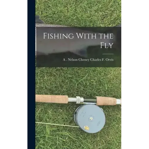 Fishing With the Fly