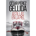 Astillas En La Piel / Splinters in Your Skin