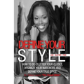 Define Your Style. Live Clutter Free: How To De-Clutter Your Closet, Organize Your Wardrobe and Define Your Style
