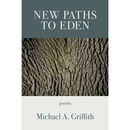 New Paths to Eden
