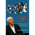 Count the Wings: The Life and Art of Charley Harper