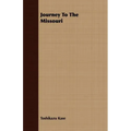 Journey To The Missouri