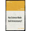 Has Science Made God Unnecessary?