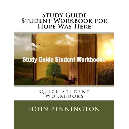 Study Guide Student Workbook for Hope Was Here: Quick Student Workbooks