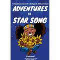 The Adventures of Star Song: "Who Am I?" Vol.1