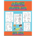 Alphabet coloring book for kids: Coloring book for toddlers and kids ages 2, 3, 4, 5, preschoolers, kindergarten kids and teachers.