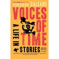Voices of Time: A Life in Stories
