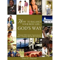 How to balance your life¿God¿s way