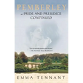 Pemberley: Or Pride and Prejudice Continued