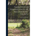 Narrative of Reminiscences in Williamsburg County