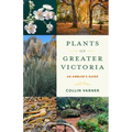 Plants of Greater Victoria: An Ambler's Guide