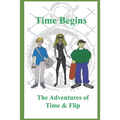 Time Begins: The Adventures of Time & Flip