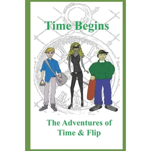 Time Begins: The Adventures of Time & Flip