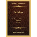 Psychology: The Science Of Human Behavior (1922)