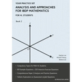 Analysis and Approaches for IBDP Mathematics Book 2: Your Practice Set