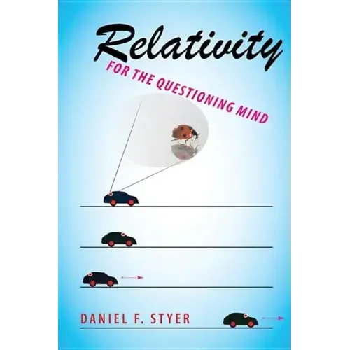 Relativity for the Questioning Mind