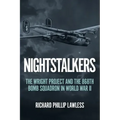 Nightstalkers: The Wright Project and the 868th Bomb Squadron in World War II