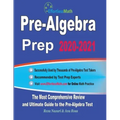 Pre-Algebra Prep 2020-2021: The Most Comprehensive Review and Ultimate Guide to the Pre-Algebra Test