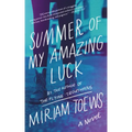 Summer of My Amazing Luck