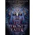 The Frost Eater