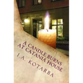 A Candle Burns at Catania House