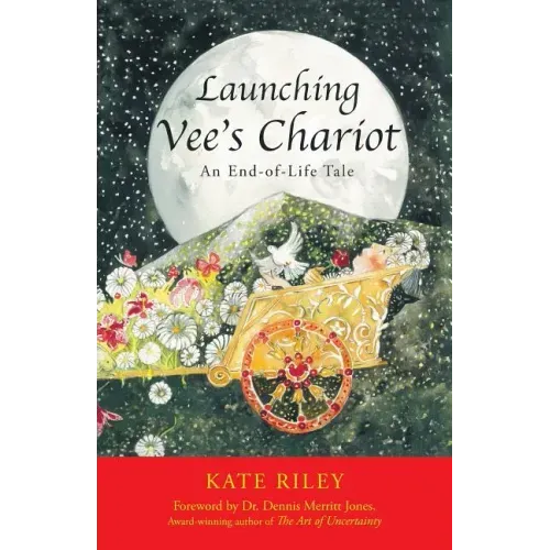 Launching Vee's Chariot: An End-Of-Life Tale