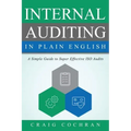 Internal Auditing in Plain English: A Simple Guide to Super Effective ISO Audits