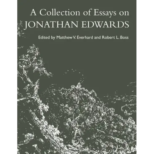 A Collection of Essays on Jonathan Edwards