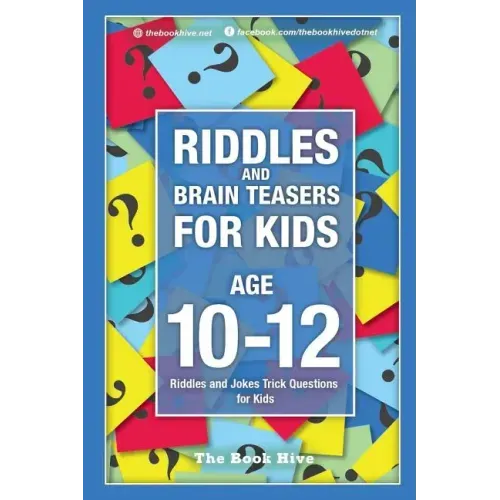 Riddles and Brain Teasers for Kids Ages 10-12: Riddles and Jokes Trick Questions for Kids