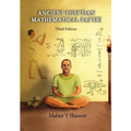 Ancient Egptian Mathematical Papyri
