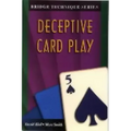 Bridge Technique 5: Deceptive Card Play