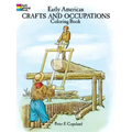 Early American Crafts and Occupations Coloring Book
