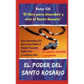 El Poder del Santo Rosario