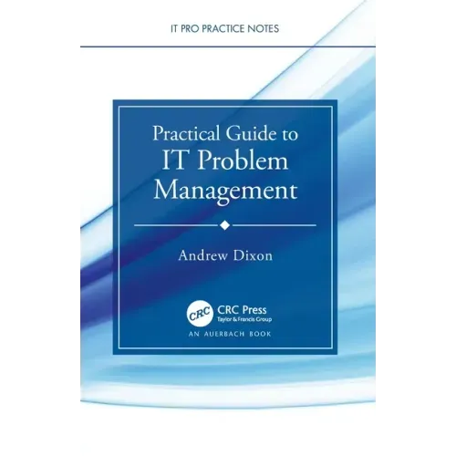 Practical Guide to It Problem Management