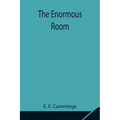 The Enormous Room