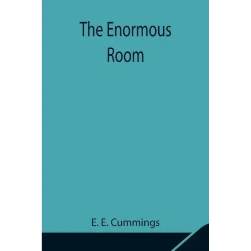 The Enormous Room