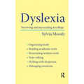 Dyslexia: Surviving and Succeeding at College