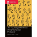 The Routledge Handbook of Sign Language Pedagogy