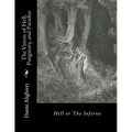 The Vision of Hell, Purgatory, and Paradise: Hell or The Inferno