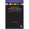 Participatory Community Inquiry in the Opioid Epidemic: A New Approach for Communities in Crisis