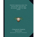 South Carolina And The South On The Eve Of Secession, 1852 To 1860 (1919)
