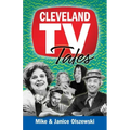 Cleveland TV Tales: Stories from the Golden Age of Local Television