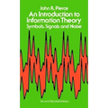 An Introduction to Information Theory: Symbols, Signals and Noise