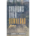 Shadows Over Dawnland