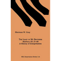 The Least of My Brothers: Matthew 25:31-46, A History of Interpretation