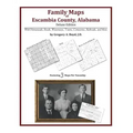Family Maps of Escambia County, Alabama, Deluxe Edition
