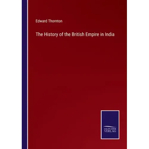 The History of the British Empire in India